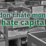 You don't hate mondays, you hate capitalism